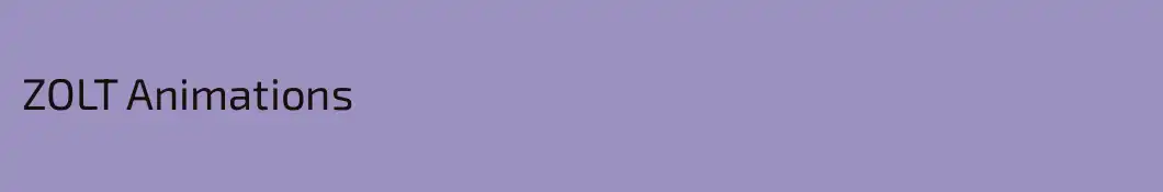 ZOLT Animations
